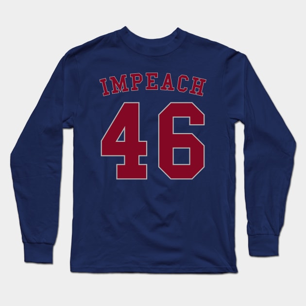 IMPEACH 46 Long Sleeve T-Shirt by SunGraphicsLab